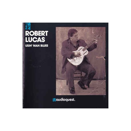 Robert Lucas ‎– Usin' Man Blues
