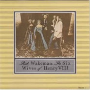 Rick Wakeman ‎– The Six Wives Of Henry VIII