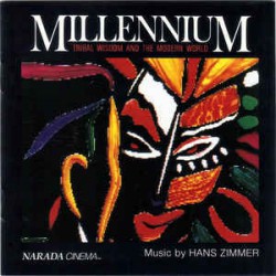 Hans Zimmer ‎– Millennium (Tribal Wisdom And The Modern World)