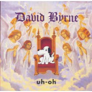 David Byrne ‎– Uh-Oh