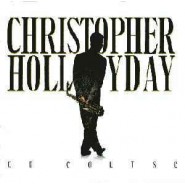 Christopher Hollyday ‎– On Course