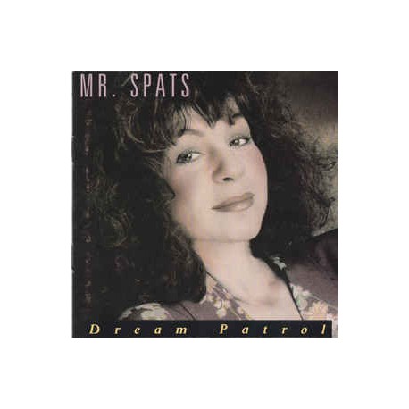 Mr. Spats ‎– Dream Patrol