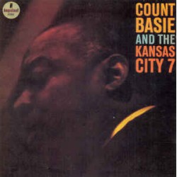 Count Basie And The Kansas City 7 ‎– Count Basie And The Kansas City 7