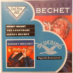 Sidney Bechet ‎– The Legendary Sidney Bechet