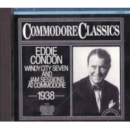Eddie Condon ‎– Volume One (1938) His Windy City And Jam Sessions At Commodore