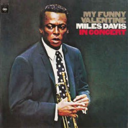 Miles Davis ‎– My Funny Valentine - Miles Davis In Concert