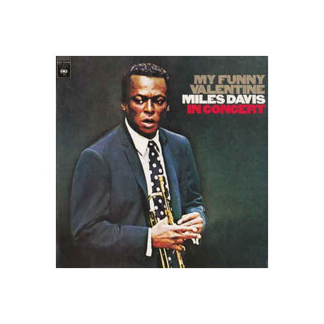 Miles Davis ‎– My Funny Valentine - Miles Davis In Concert