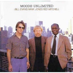 Bill Evans  / Hank Jones / Red Mitchell ‎– Moods Unlimited
