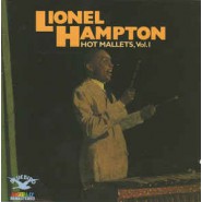 Lionel Hampton ‎– Hot Mallets, Vol.1