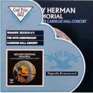 Woody Herman ‎– Memorial: The 40th Anniversary Carnegie Hall Concert