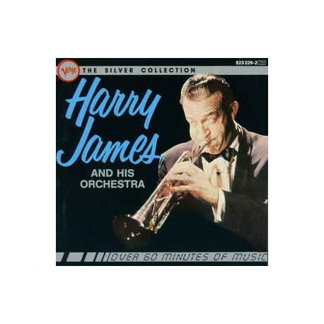 Harry James And His Orchestra ‎– The Silver Collection - Harry James