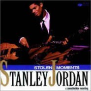 Stanley Jordan ‎– Stolen Moments