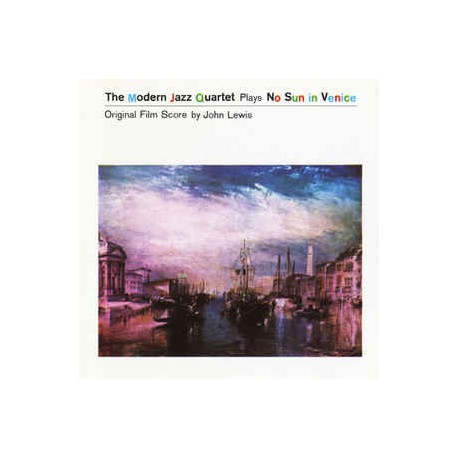 The Modern Jazz Quartet ‎– No Sun In Venice
