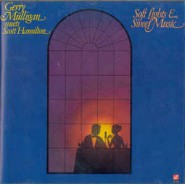 Gerry Mulligan Meets Scott Hamilton ‎– Soft Lights & Sweet Music