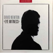David Newton  ‎– Eye Witness