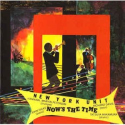 New York Unit ‎– Now's The Time