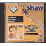 Artie Shaw and His Orchestra ‎– Begin The Beguine