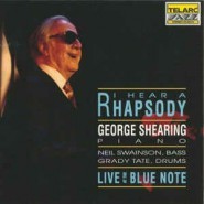 George Shearing ‎– I Hear A Rhapsody - Live At The Blue Note