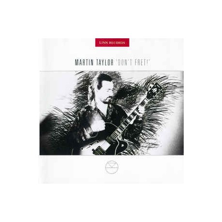 Martin Taylor ‎– Don't Fret!