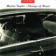 Martin Taylor ‎– Change Of Heart