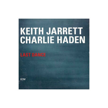 Keith Jarrett / Charlie Haden ‎– Last Dance
