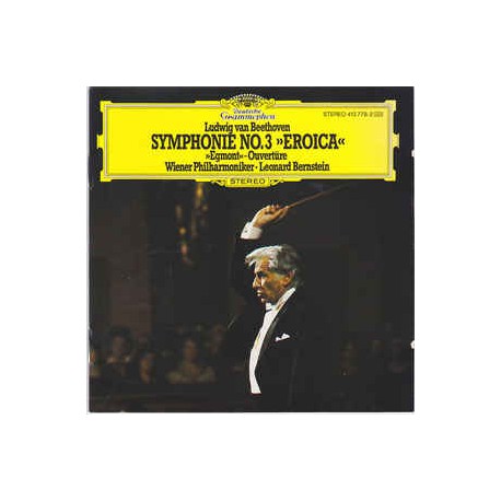 Ludwig van Beethoven - Wiener Philharmoniker • Leonard Bernstein ‎– Symphonie No. 3 »Eroica« · »Egmont« - Overtüre