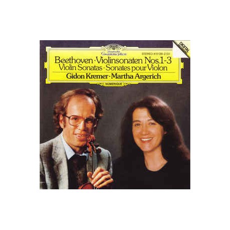 Beethoven – Gidon Kremer • Martha Argerich ‎– Violinsonaten Nos.1-3 • Violin Sonatas • Sonates Pour Violon