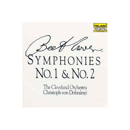 Beethoven, The Cleveland Orchestra, Christoph von Dohnányi ‎– Symphonies No. 1 & No. 2