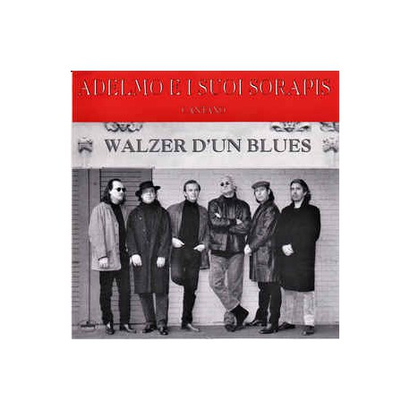 Adelmo E I Suoi Sorapis ‎– Walzer D'Un Blues