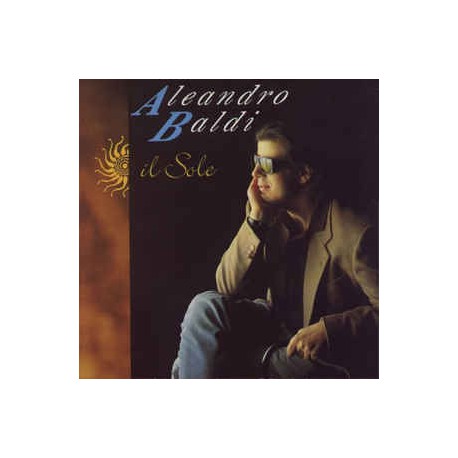 Aleandro Baldi ‎– Il Sole