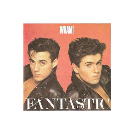 Wham! ‎– Fantastic
