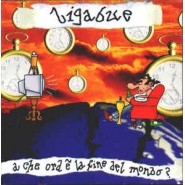 Ligabue ‎– A Che Ora È La Fine Del Mondo?