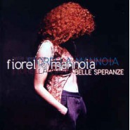 Fiorella Mannoia ‎– Belle Speranze