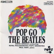 David Arnold, Royal Philharmonic Pops Orchestra – Pop Go The Beatles