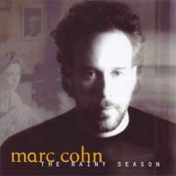 Marc Cohn - The rainy season