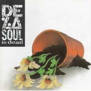 De La Soul - De La Soul is dead