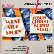 Johnny Douglas - The best of West Side Story / Jesus Christ Superstar