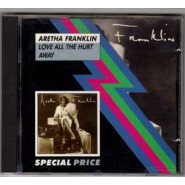 Aretha Franklin - Love all the hurt away