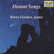 Barry Gordon, piano - Distant songs