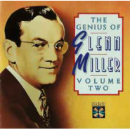 Glenn Miller - The genius of, vol.2