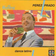 Perez Prado - Dance latino