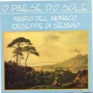 Mario Del Monaco - Giuseppe Di Stefano - 'O paese d'o sole