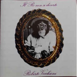Roberto Vecchioni ‎– Il Re Non Si Diverte