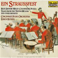 EIN STRAUSSFEST - KUNZEL - CINCINNATI ORCHESTRA