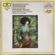 RIMSKY KORAKOW : Scheherazade / BORODIN : Polowetzer Tanze / Karajan