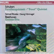 SCHUBERT : Piano Quintet in A - BEETHOVEN : Piano Trio in D